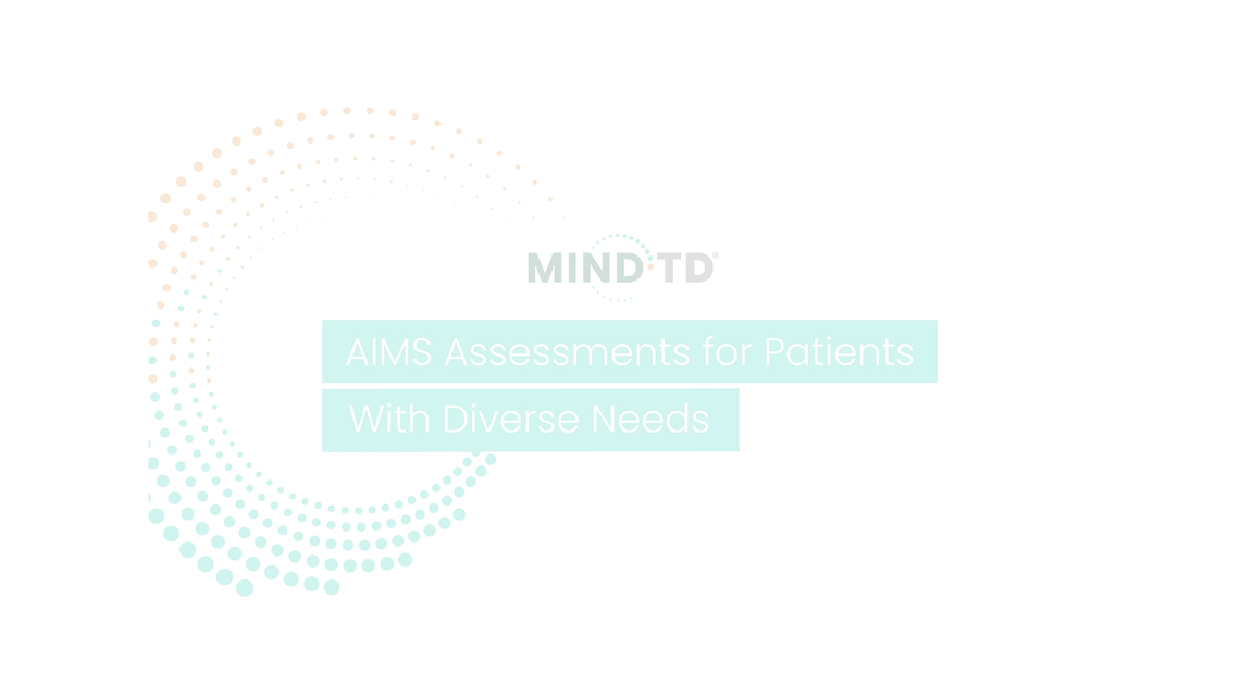 AIMS Assessment for Patients With Diverse Needs