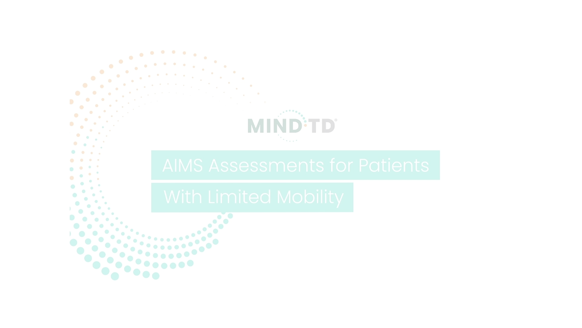 AIMS Assessment for Patients With Limited Mobility