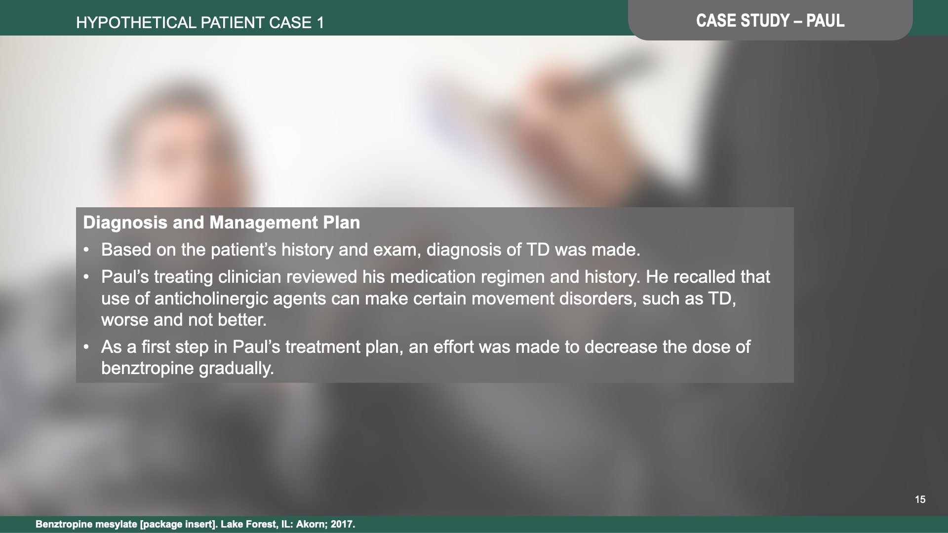 Tardive Dyskinesia Differential Diagnosis Slide Library for Clinicians in Training, Slide 15